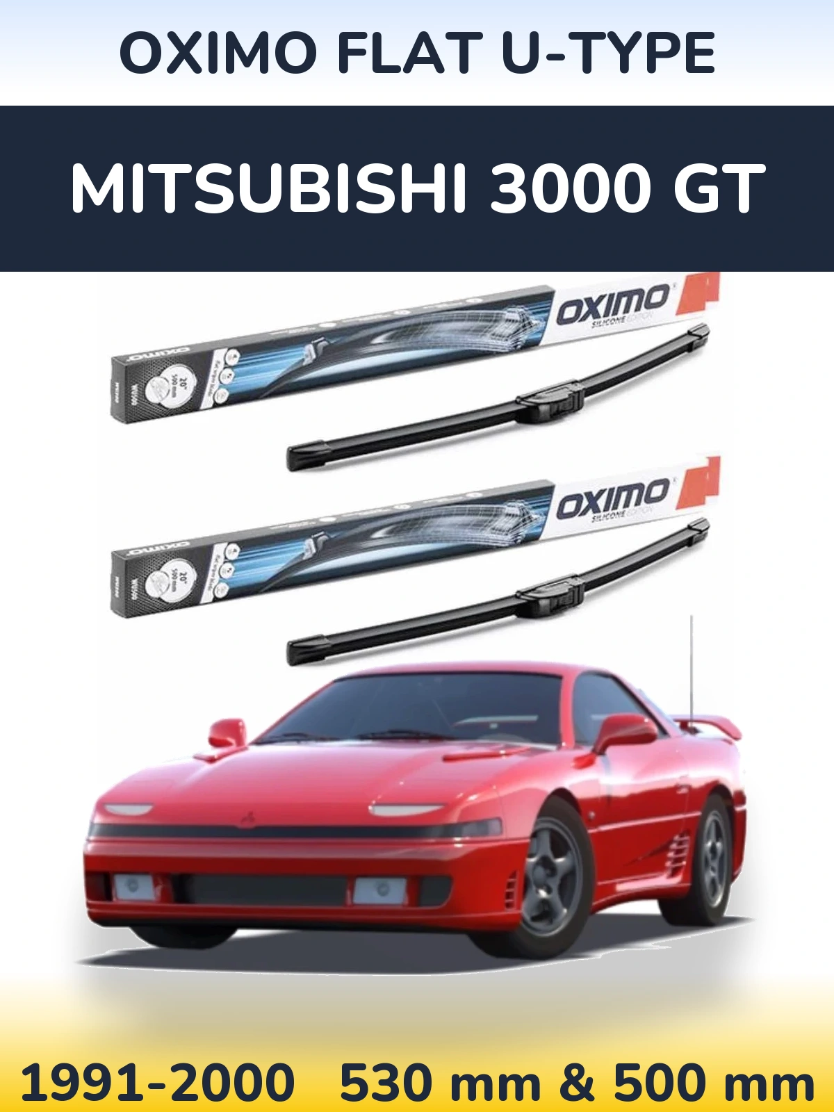 Front wiper blade set Oximo Flat U-type 530 & 500 mm for Mitsubishi 3000 GT 1991-2000