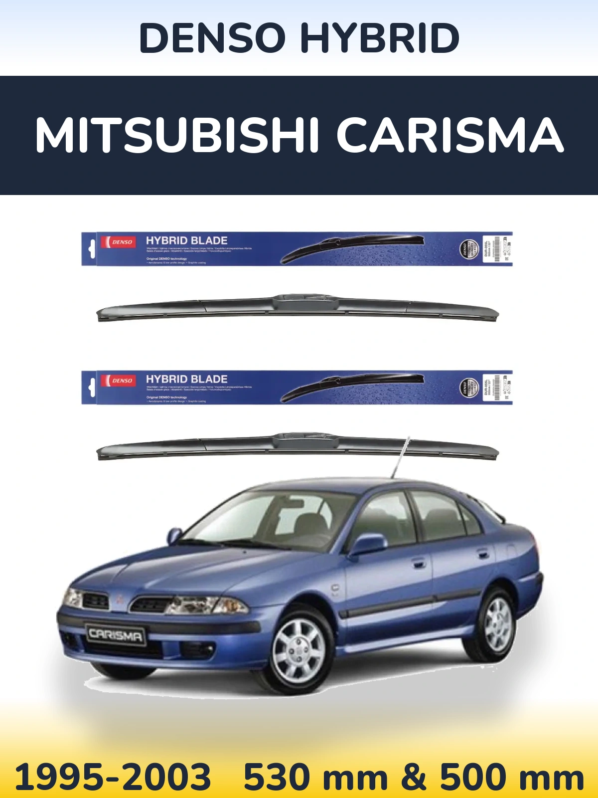 Комплект передних дворников Denso Hybrid 530 & 500 мм для Mitsubishi Carisma 1995-2003