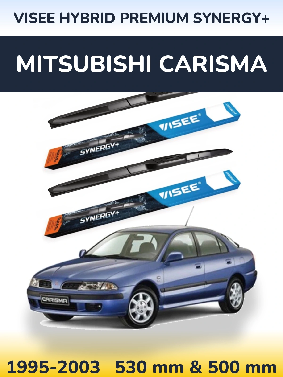 Front wiper blade set VISEE HYBRID PREMIUM SYNERGY+ 530 & 500 mm for Mitsubishi Carisma 1995-2003