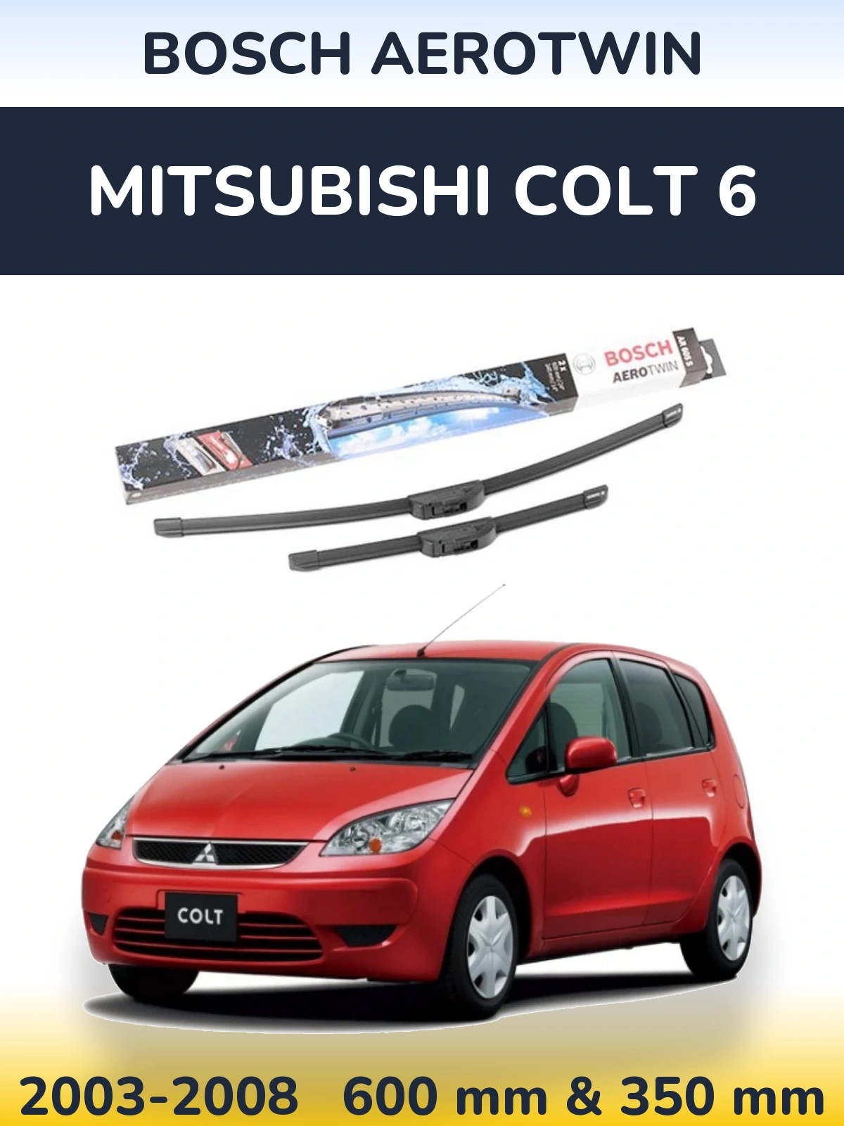 Front wiper blade set BOSCH AeroTwin 600 & 350 мм for Mitsubishi Colt 6 2003-2008