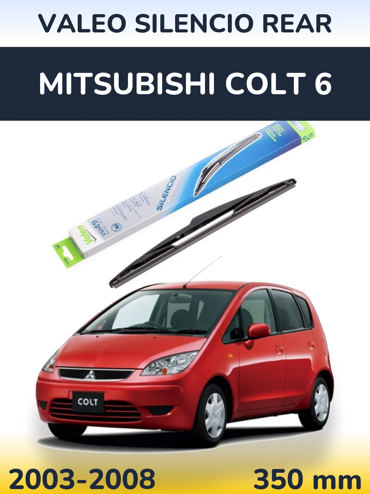 Rear wiper blade Valeo Silencio Rear 350 мм for Mitsubishi Colt 6 2003-2008