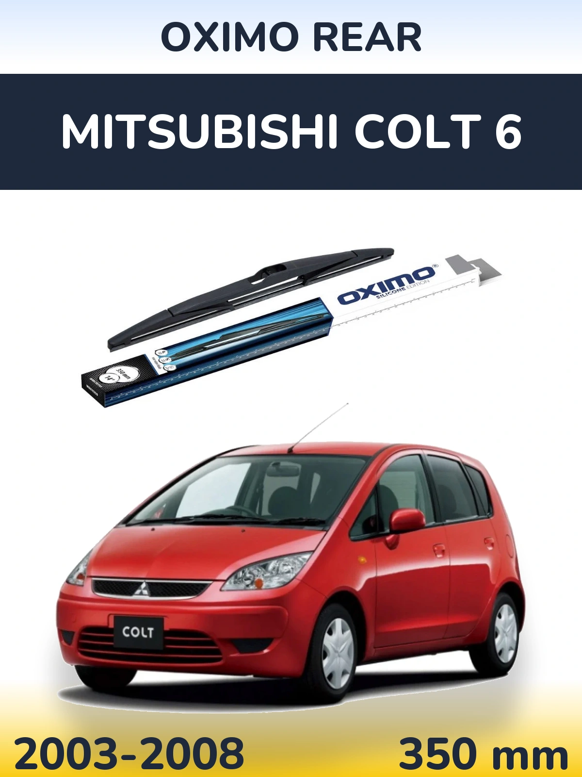 Rear wiper blade Oximo Rear 350 мм for Mitsubishi Colt 6 2003-2008