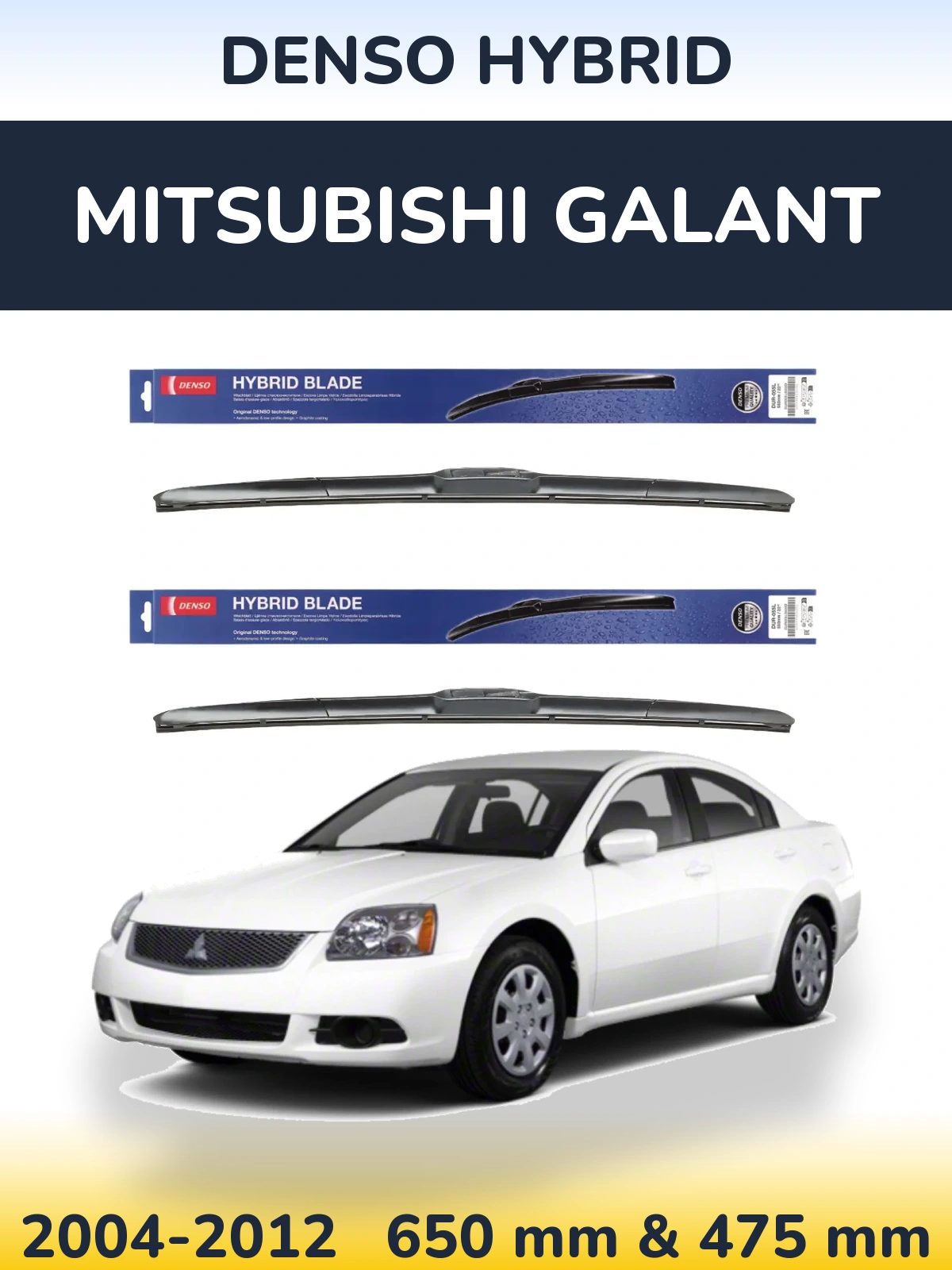 Front wiper blade set Denso Hybrid 650 & 475 мм for Mitsubishi Galant 2004-2012
