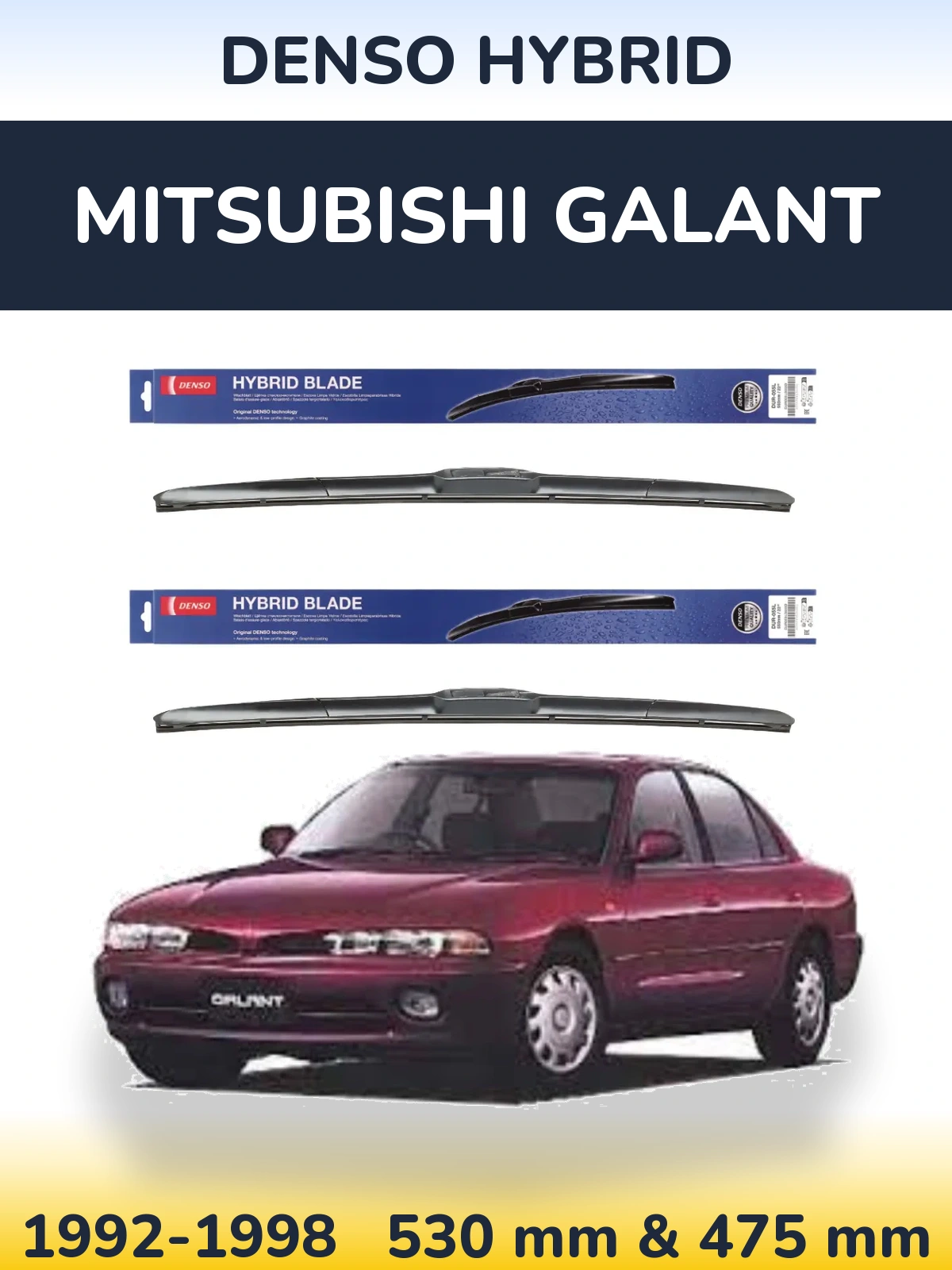 Комплект передніх щіток Denso Hybrid 530 & 475 мм для Mitsubishi Galant 1992-1998