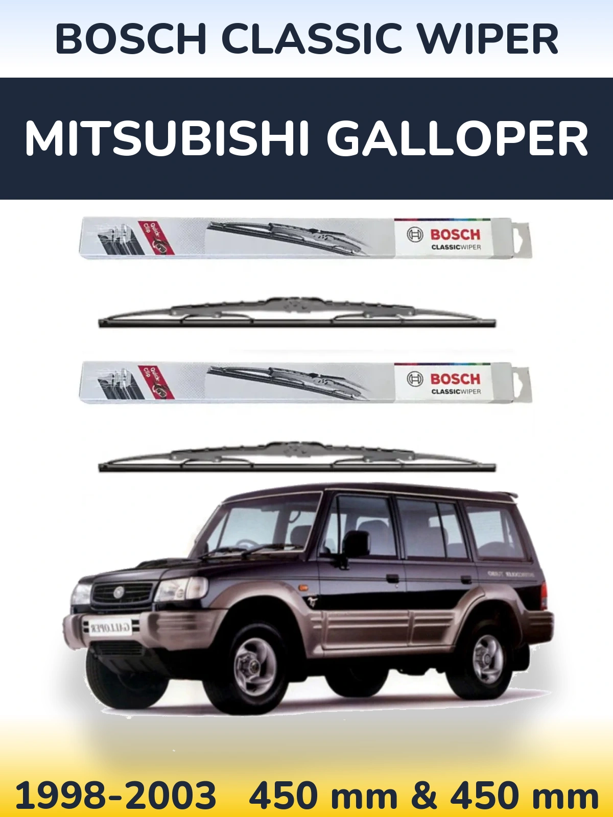 Komplet przednich wycieraczek BOSCH Classic Wiper 450 & 450 mm do Mitsubishi Galloper 1998-2003