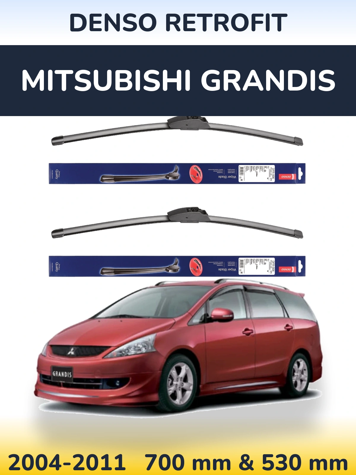 Комплект передніх щіток Denso Retrofit 700 & 530 мм для Mitsubishi Grandis 2004-2011