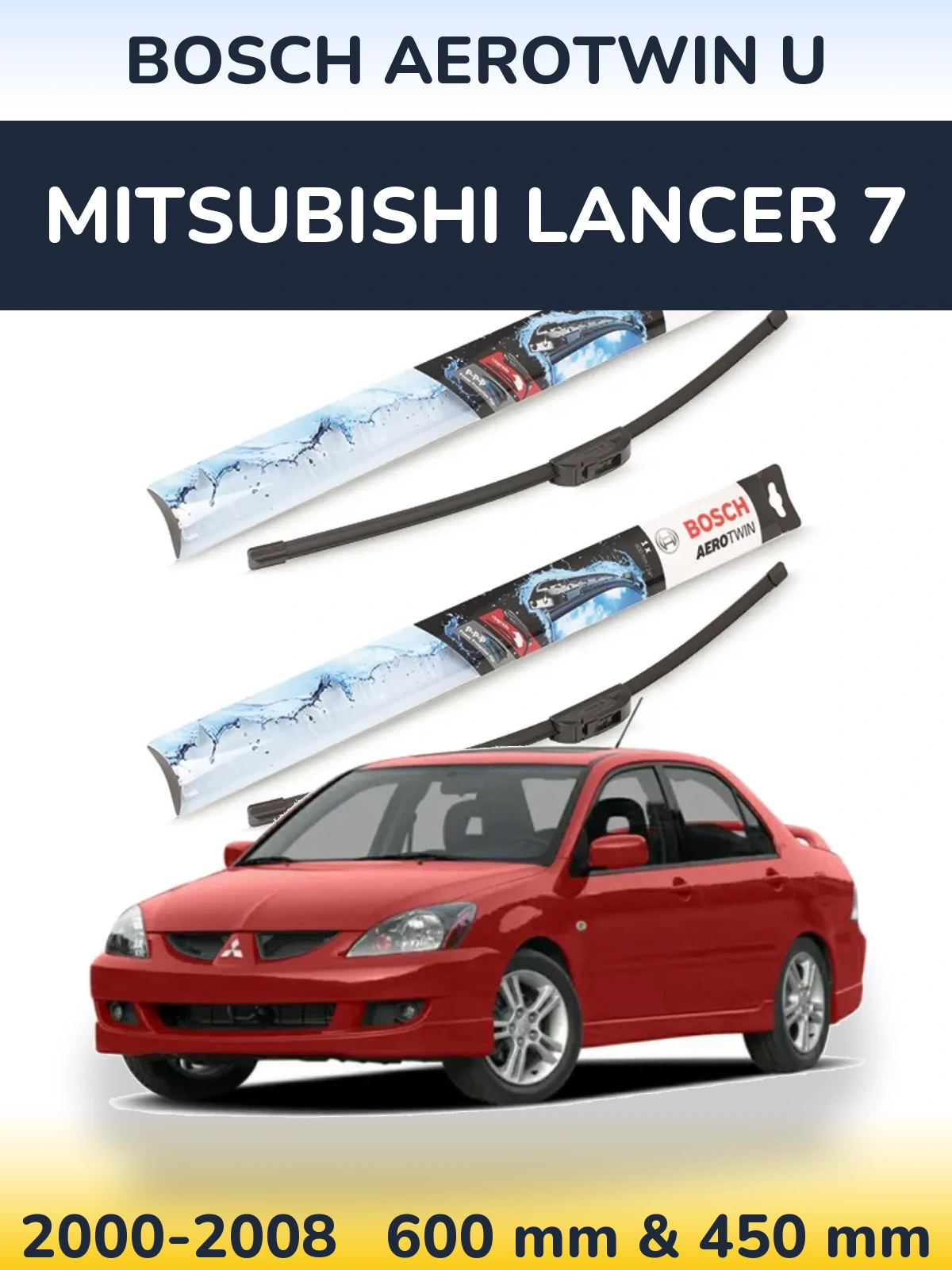 Front wiper blade set BOSCH AeroTwin U 600 & 450 мм for Mitsubishi Lancer 7 2000-2008