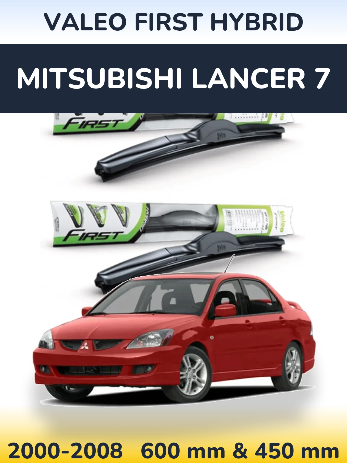 Front wiper blade set Valeo First Hybrid 600 & 450 мм for Mitsubishi Lancer 7 2000-2008