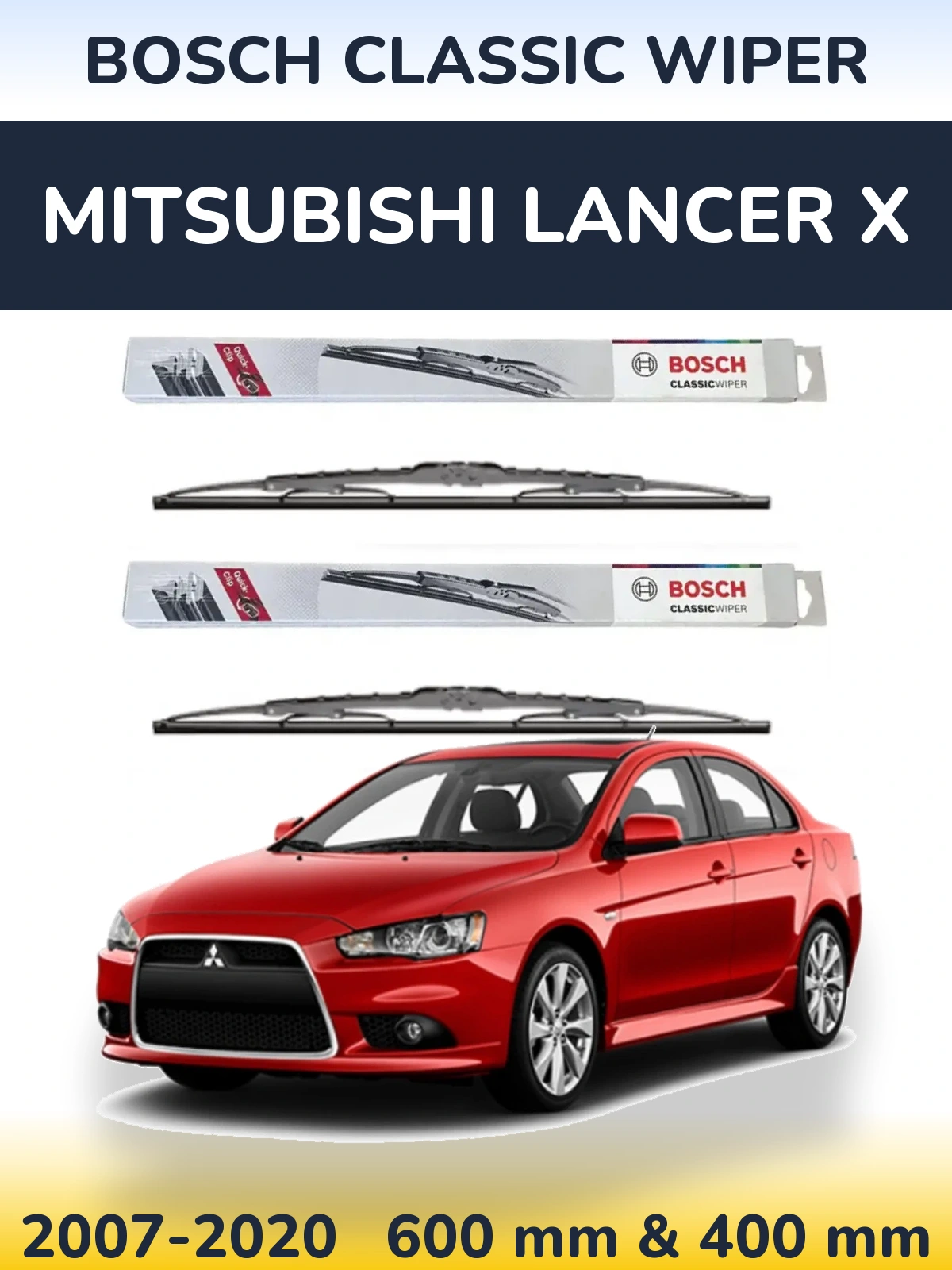 Front wiper blade set BOSCH Classic Wiper 600 & 400 mm for Mitsubishi Lancer X 2007-2020