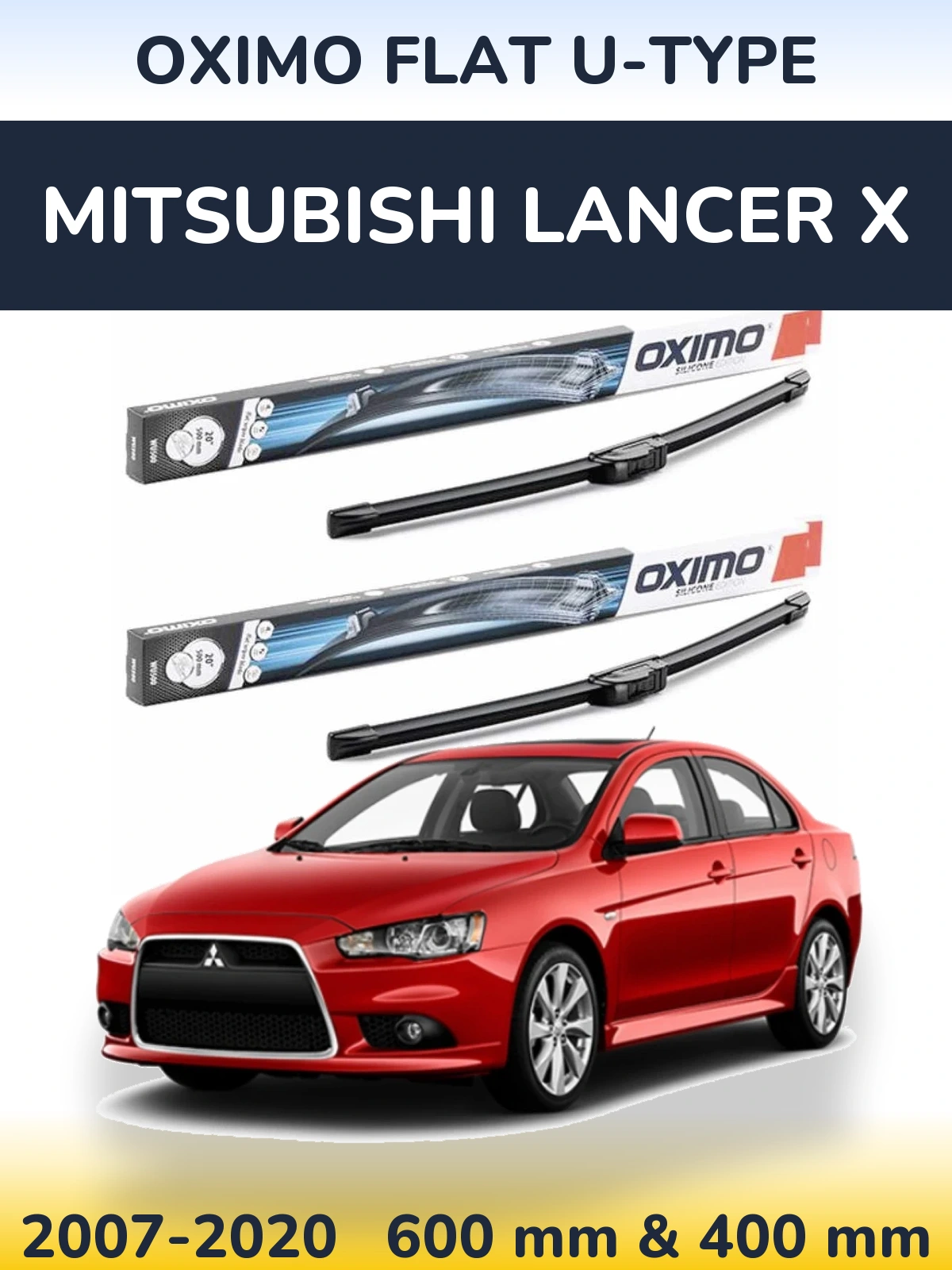 Front wiper blade set Oximo Flat U-type 600 & 400 mm for Mitsubishi Lancer X 2007-2020