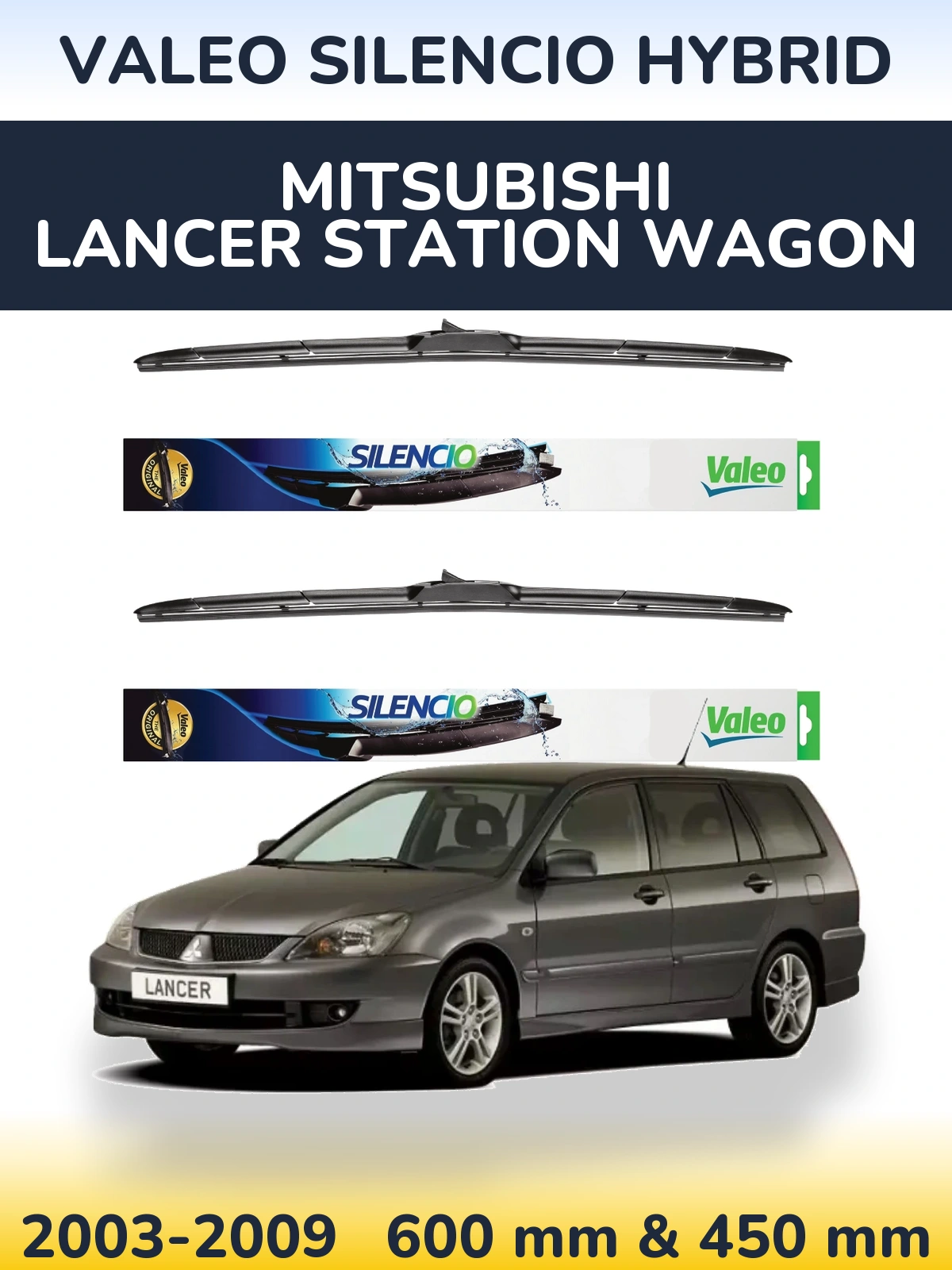 Front wiper blade set Valeo Silencio Hybrid 600 & 450 mm for Mitsubishi Lancer Station Wagon 2003-2009