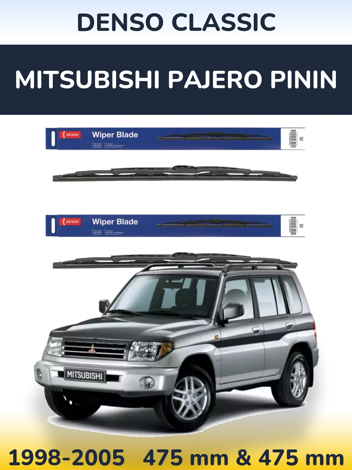 Front wiper blade set Denso Classic 475 & 475 mm for Mitsubishi Pajero Pinin 1998-2005