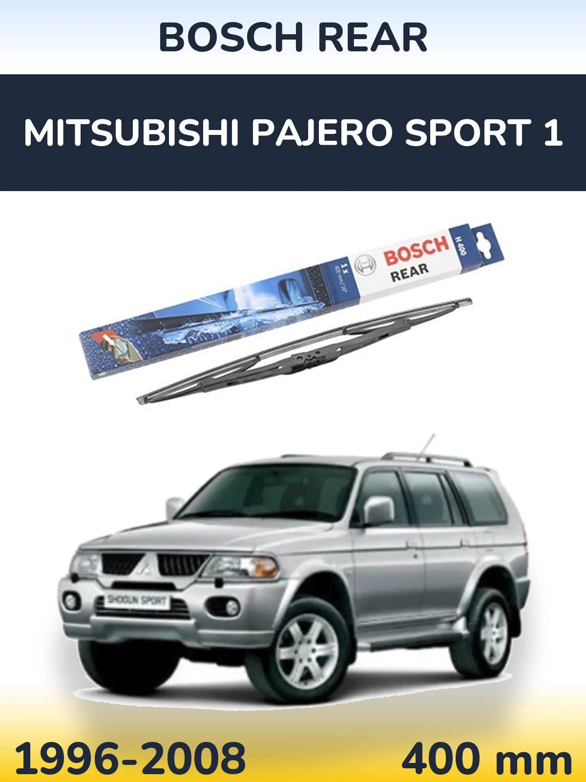 Rear wiper blade BOSCH Rear 400 мм for Mitsubishi Pajero Sport 1 1996-2008