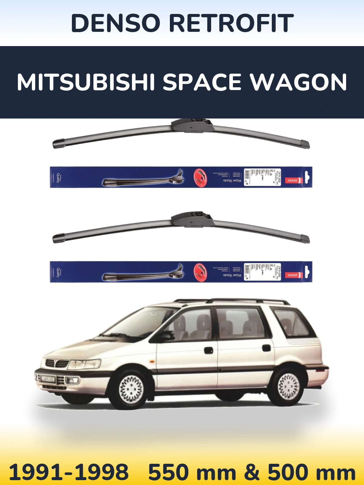 Front wiper blade set Denso Retrofit 550 & 500 мм for Mitsubishi Space Wagon 1991-1998