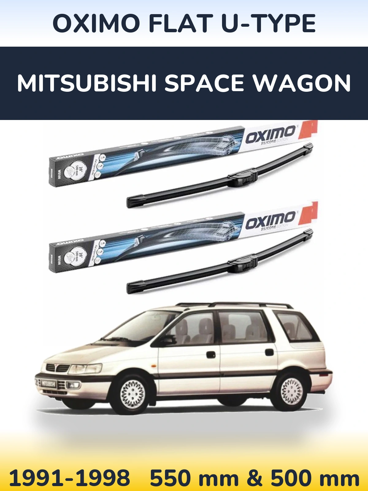 Front wiper blade set Oximo Flat U-type 550 & 500 мм for Mitsubishi Space Wagon 1991-1998