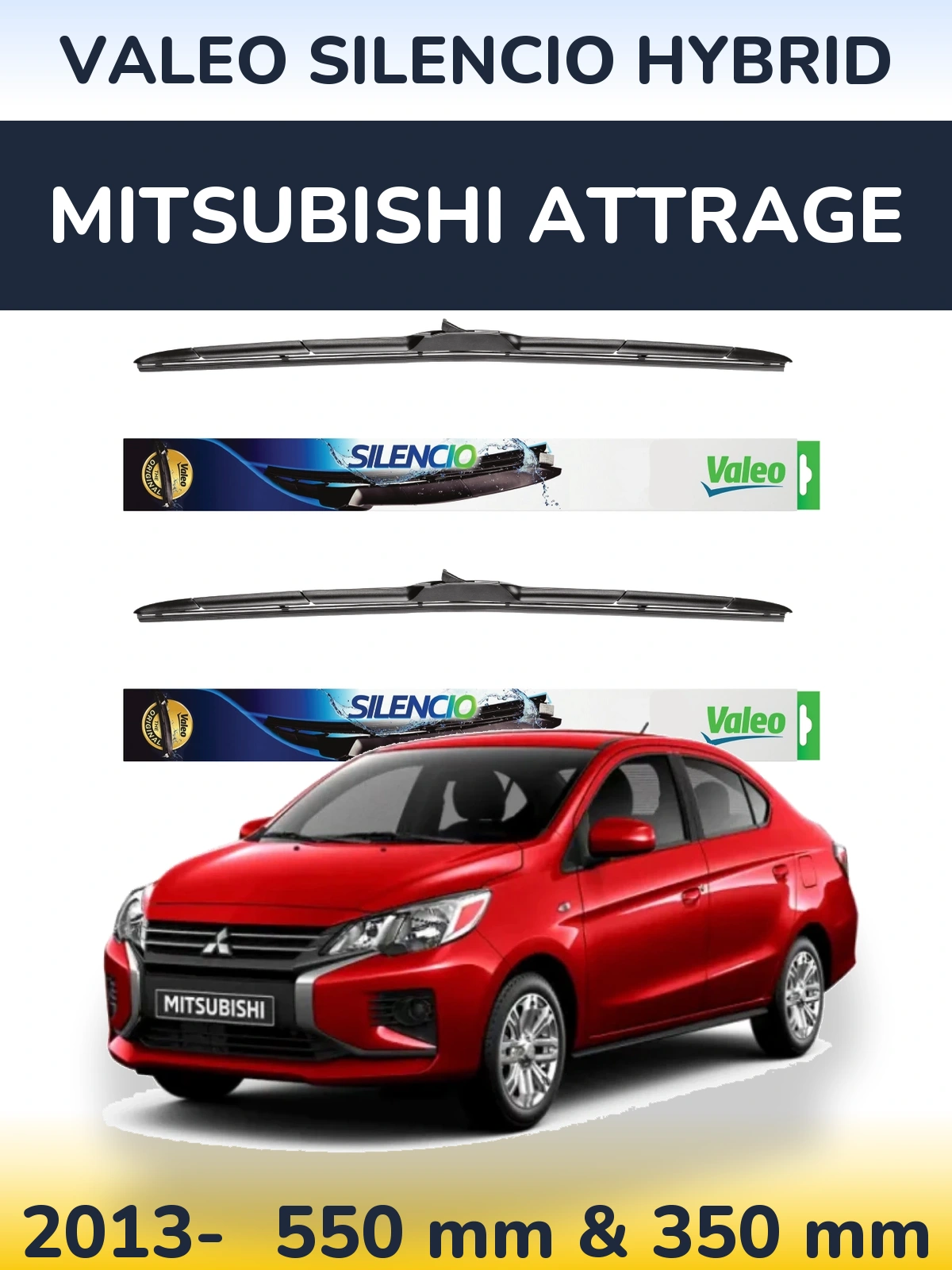 Front wiper blade set Valeo Silencio Hybrid 550 & 350 mm for Mitsubishi Attrage 2013-2026