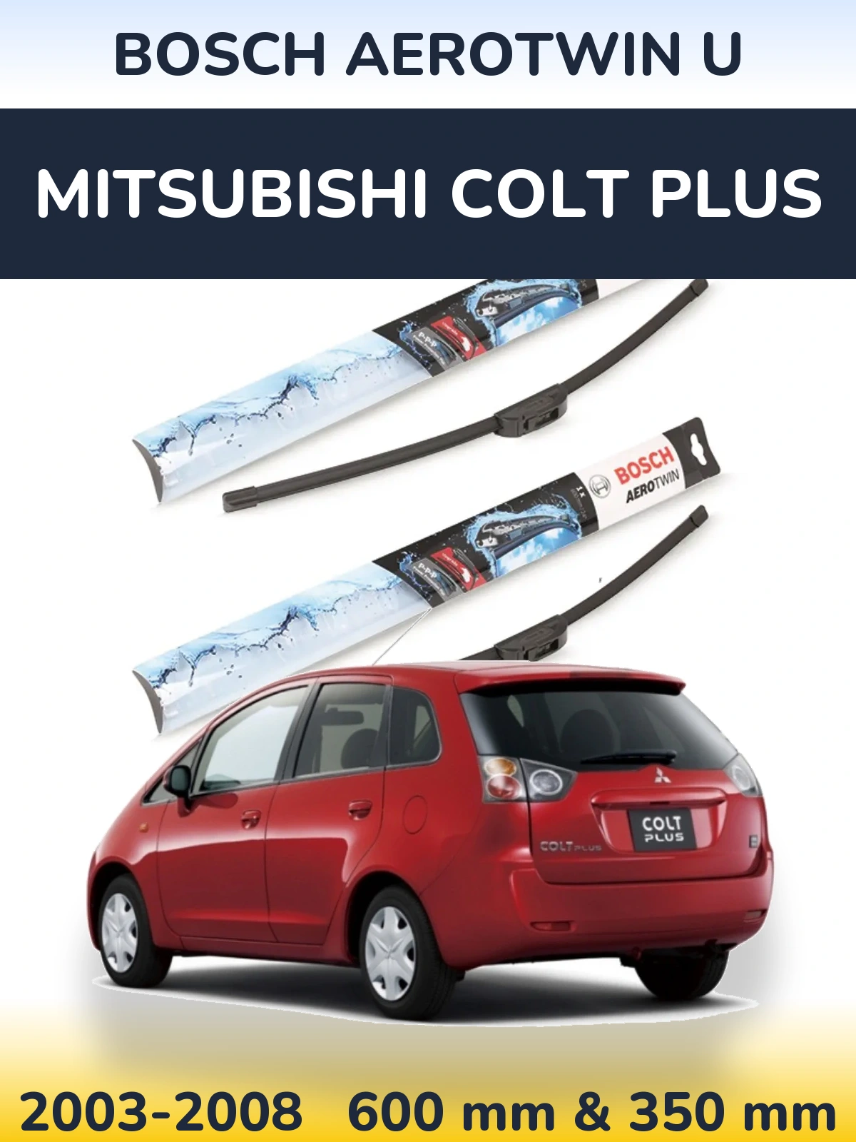 Комплект передних дворников BOSCH AeroTwin U 600 & 350 мм для Mitsubishi Colt Plus 2003-2008
