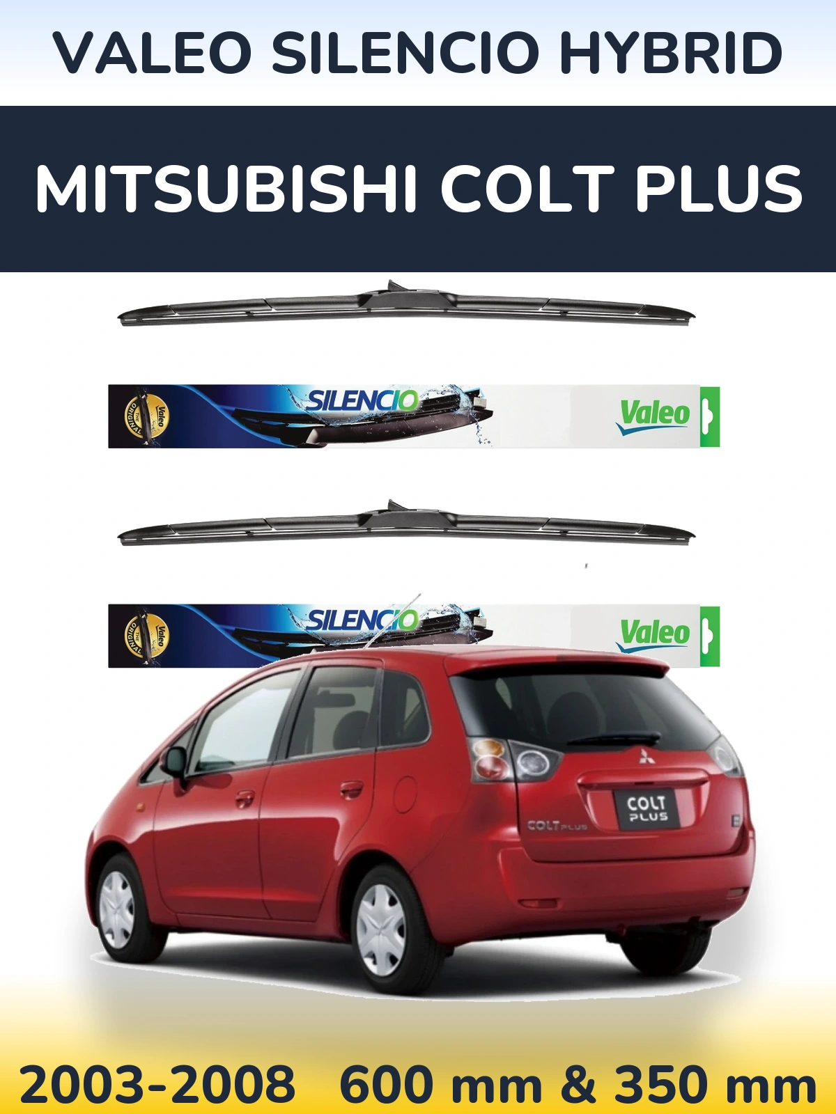 Front wiper blade set Valeo Silencio Hybrid 600 & 350 мм for Mitsubishi Colt Plus 2003-2008