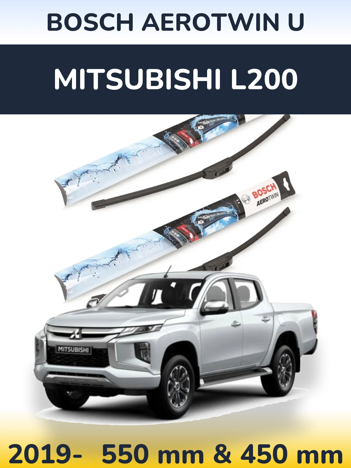 Front wiper blade set BOSCH AeroTwin U 550 & 450 мм for Mitsubishi L200 2019-2026