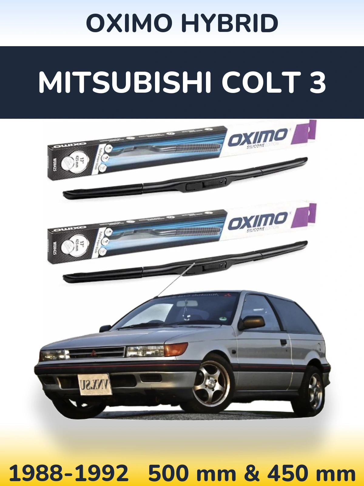 Front wiper blade set Oximo Hybrid 500 & 450 мм for Mitsubishi Colt 3 1988-1992