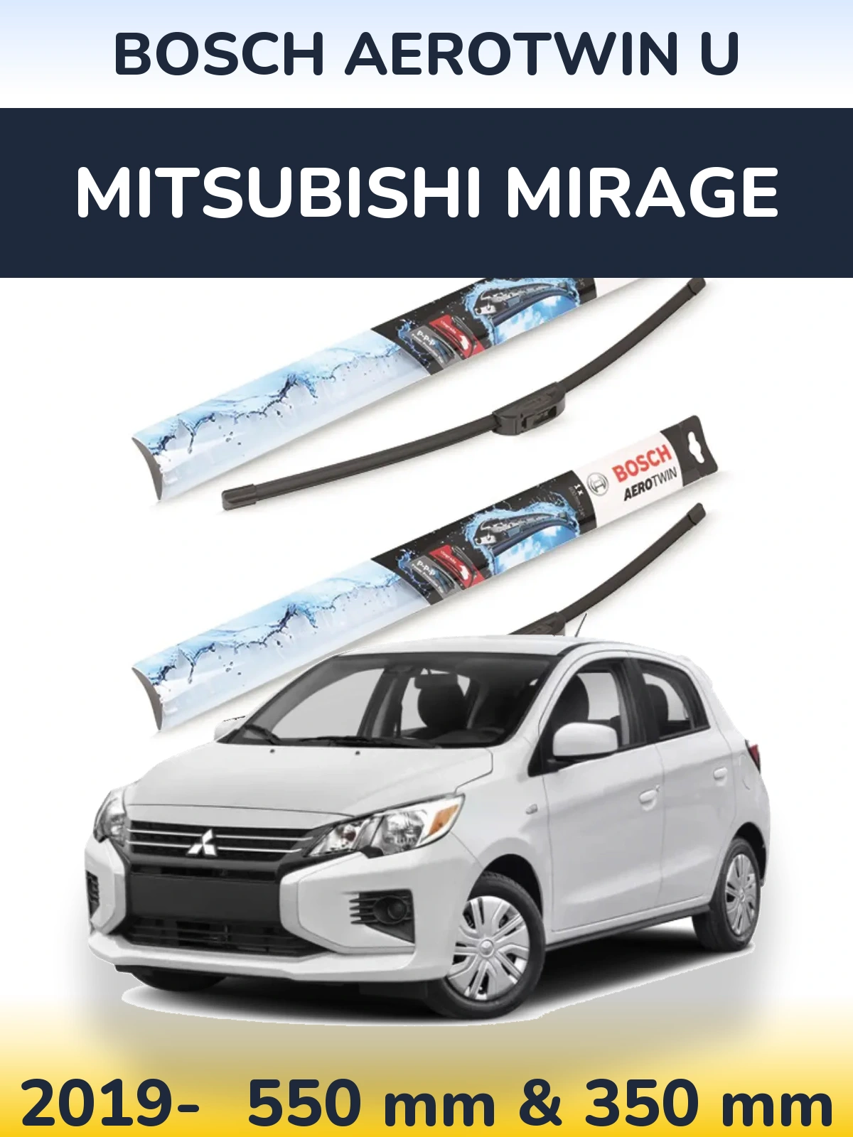 Front wiper blade set BOSCH AeroTwin U 550 & 350 мм for Mitsubishi Mirage 2019-2026