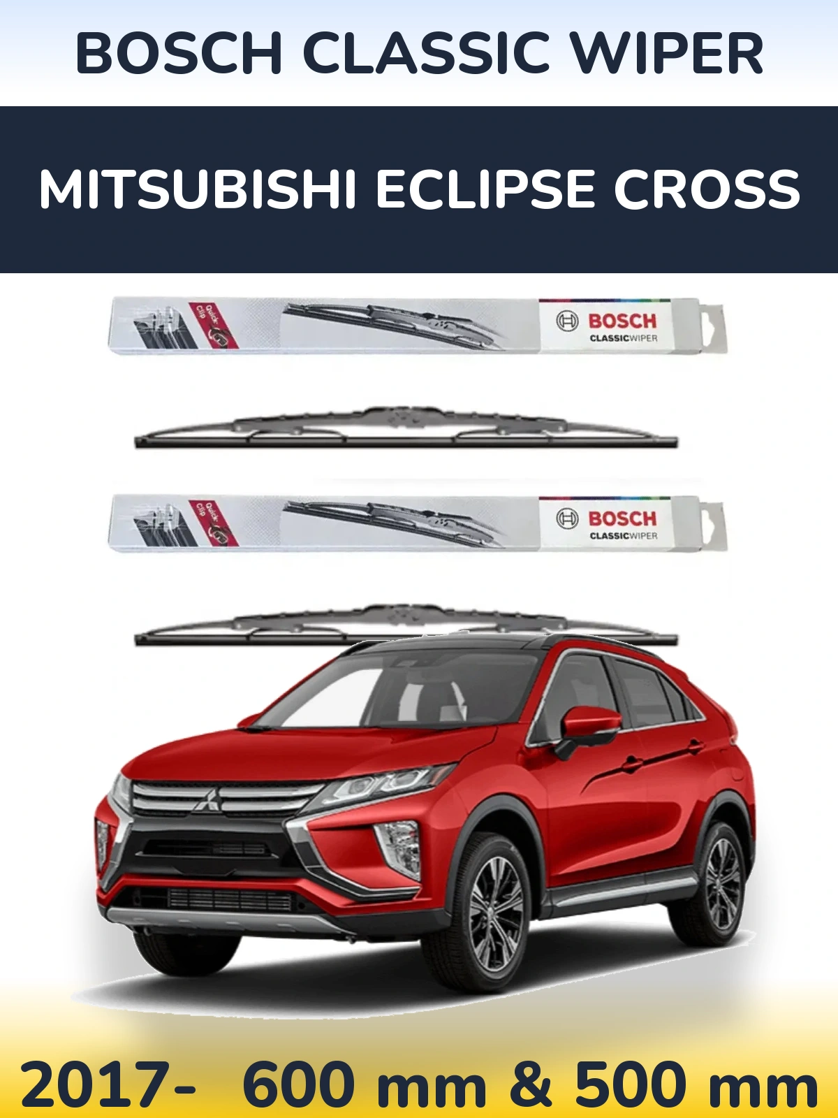 Front wiper blade set BOSCH Classic Wiper 600 & 500 мм for Mitsubishi Eclipse Cross 2017-2026