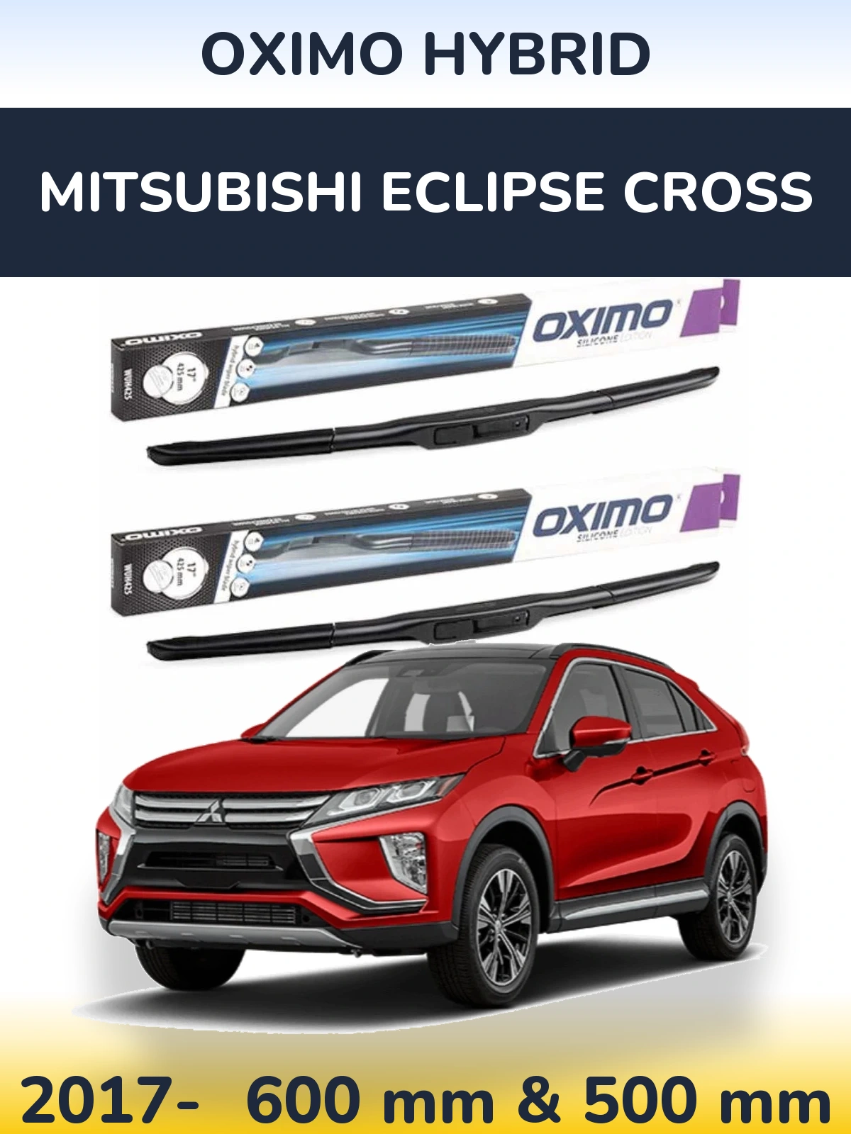 Front wiper blade set Oximo Hybrid 600 & 500 мм for Mitsubishi Eclipse Cross 2017-2026