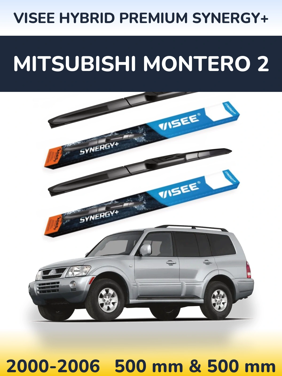 Komplet przednich wycieraczek VISEE HYBRID PREMIUM SYNERGY+ 500 & 500 mm do Mitsubishi Montero 2 2000-2006