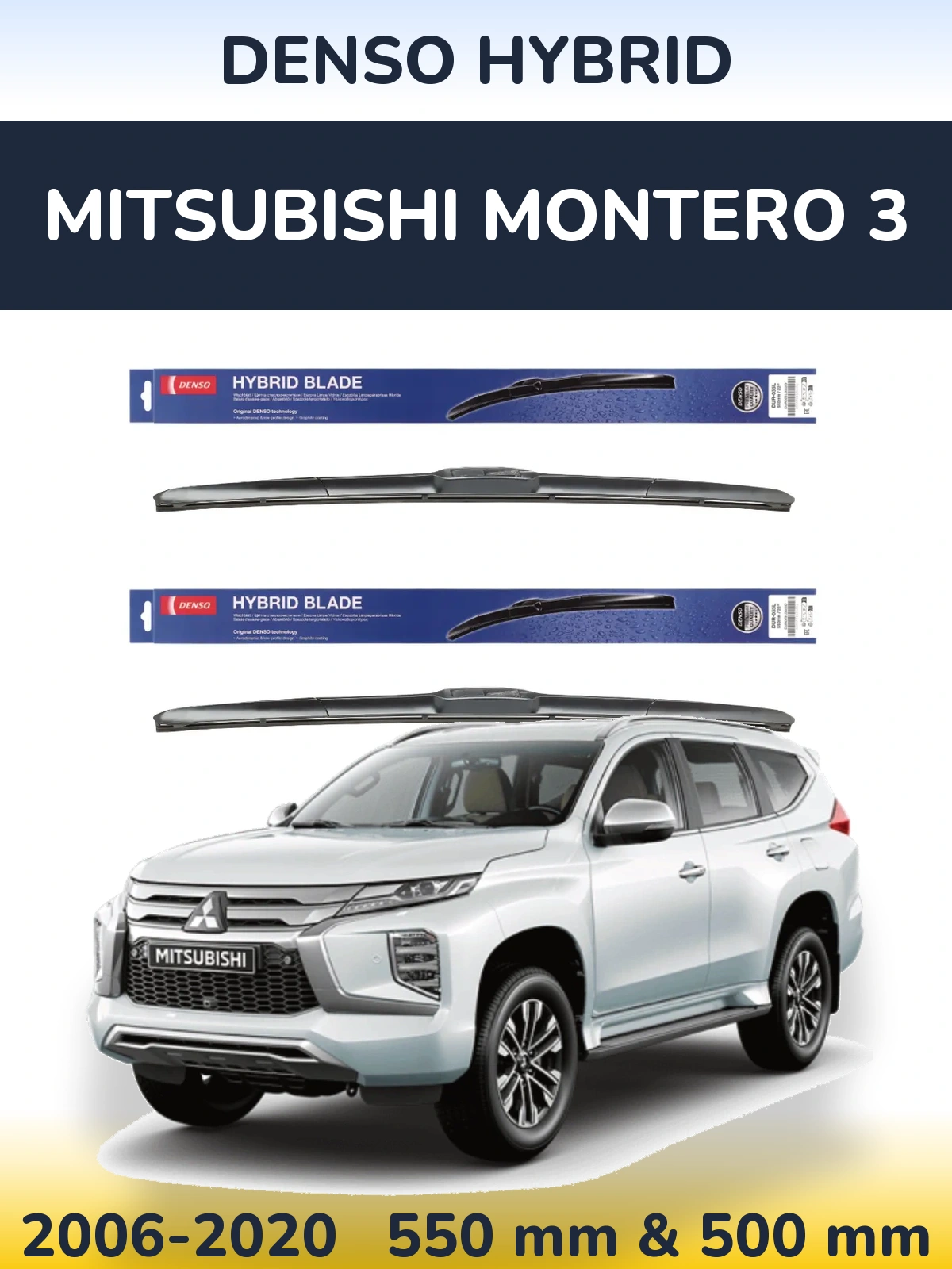 Front wiper blade set Denso Hybrid 550 & 500 mm for Mitsubishi Montero 3 2006-2020