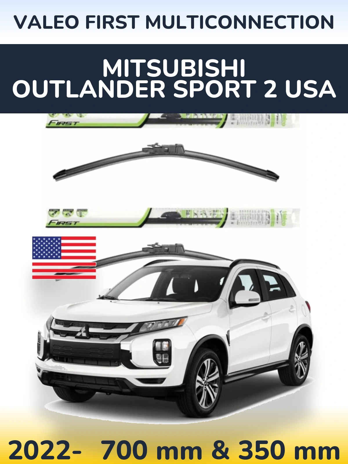 Front wiper blade set Valeo First MultiConnection 700 & 350 мм for Mitsubishi Outlander Sport 2 USA 2022-2026