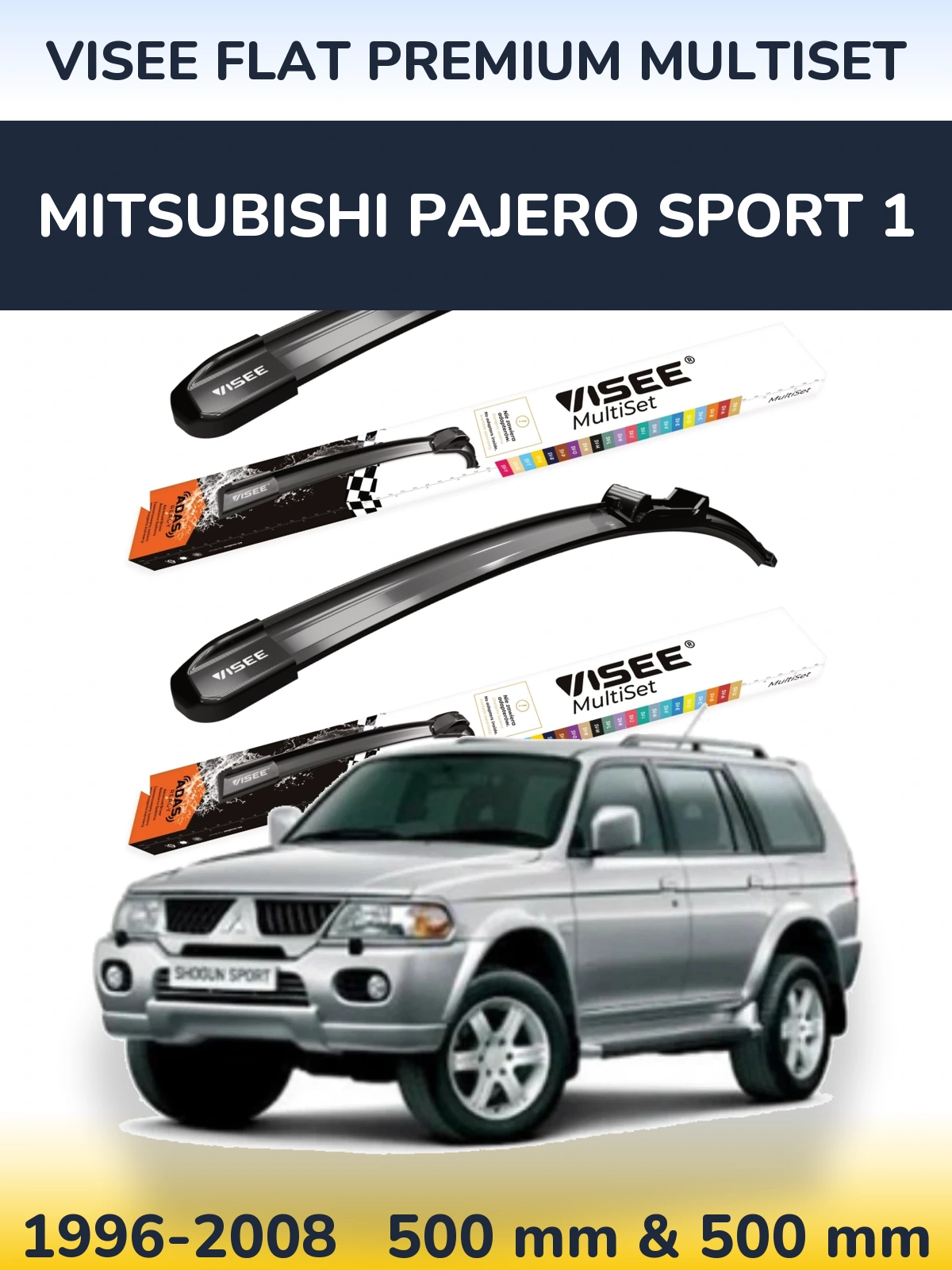 Front wiper blade set VISEE FLAT PREMIUM MultiSet 500 & 500 мм for Mitsubishi Pajero Sport 1 1996-2008
