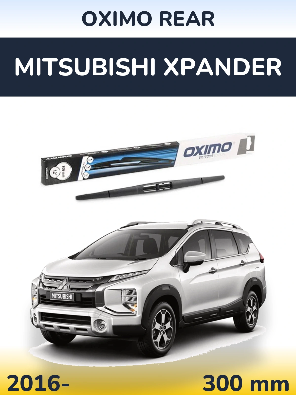 Rear wiper blade Oximo Rear 300 мм for Mitsubishi Xpander 2016-2026