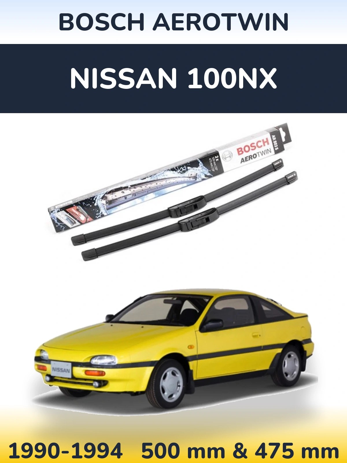 Front wiper blade set BOSCH AeroTwin 500 & 475 мм for Nissan 100NX 1990-1994