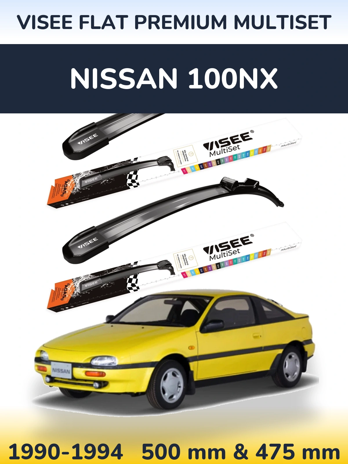 Front wiper blade set VISEE FLAT PREMIUM MultiSet 500 & 475 мм for Nissan 100NX 1990-1994