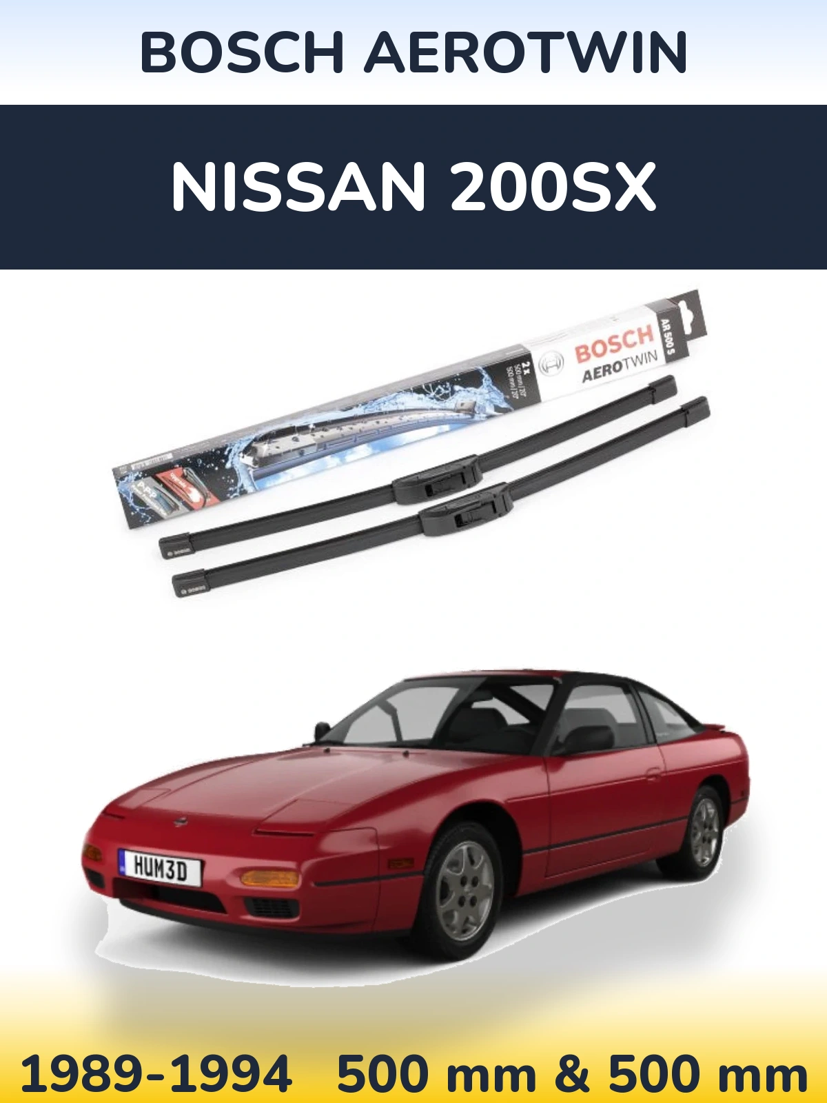 Front wiper blade set BOSCH AeroTwin 500 & 500 mm for Nissan 200SX 1989-1994