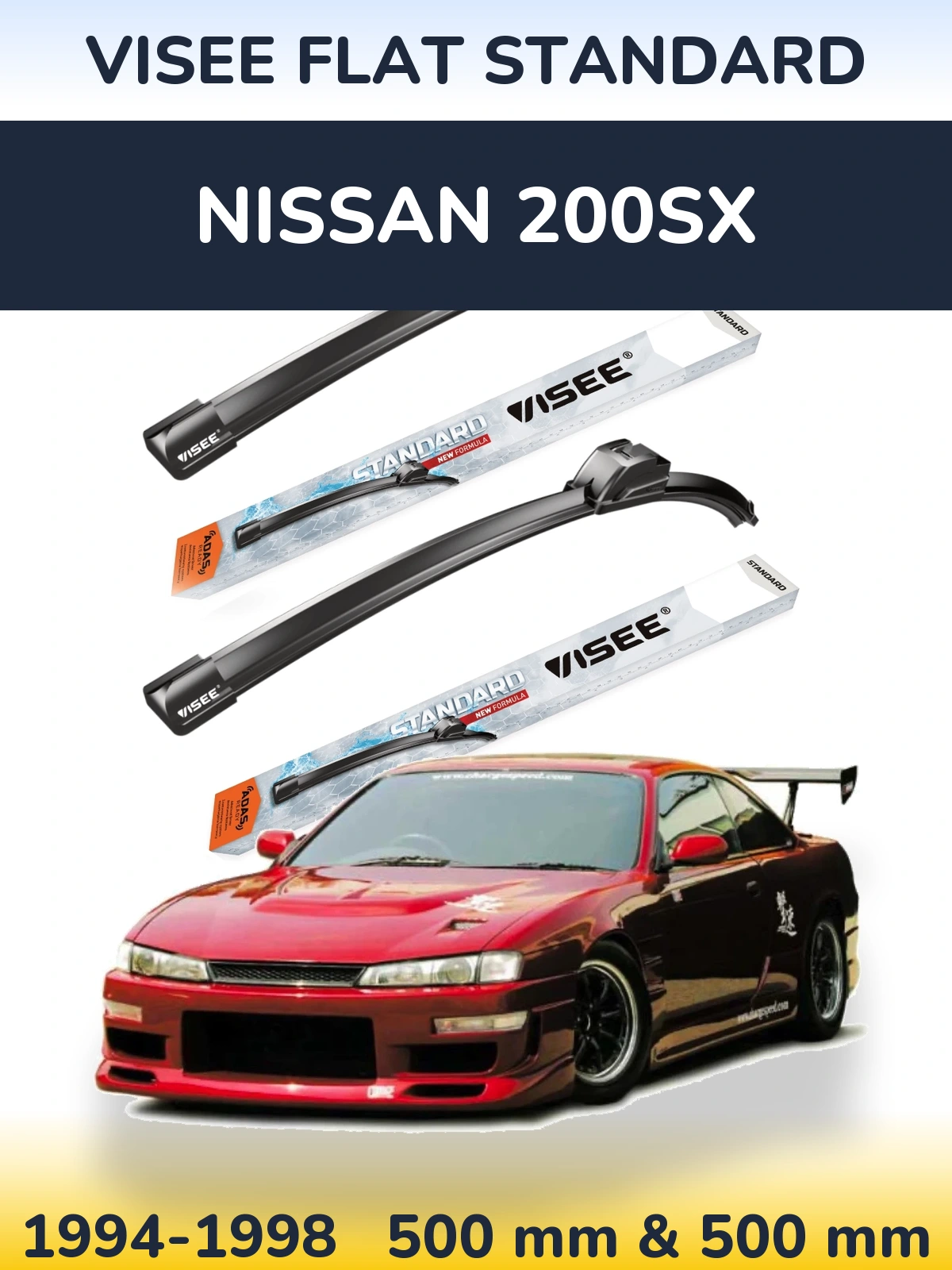 Front wiper blade set VISEE FLAT STANDARD 500 & 500 мм for Nissan 200SX 1994-1998