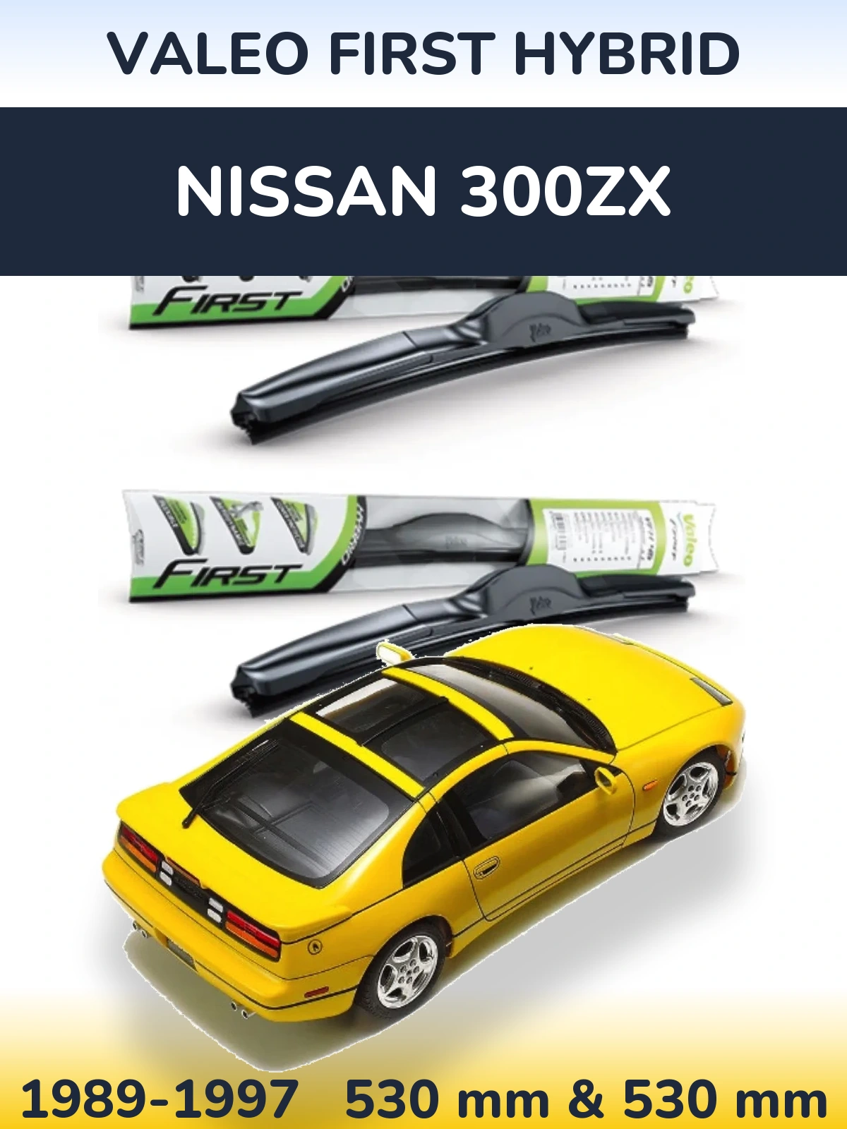 Комплект передних дворников Valeo First Hybrid 530 & 530 мм для Nissan 300ZX 1989-1997
