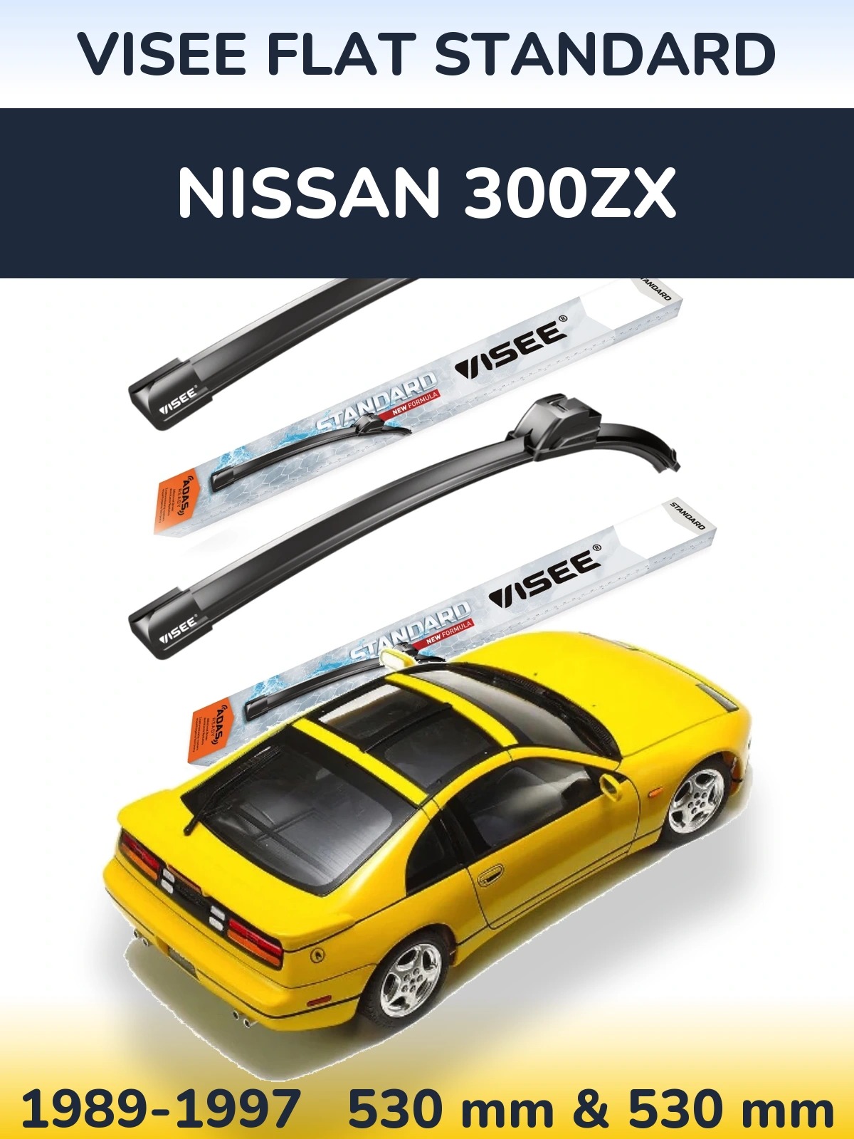 Front wiper blade set VISEE FLAT STANDARD 530 & 530 мм for Nissan 300ZX 1989-1997