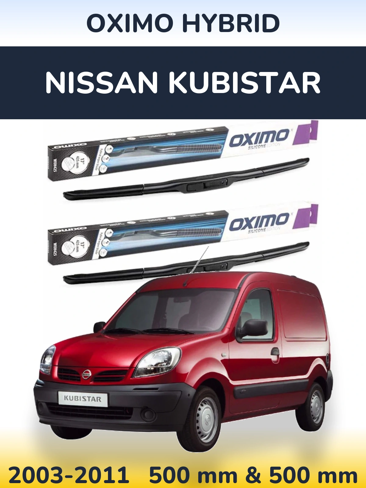 Front wiper blade set Oximo Hybrid 500 & 500 mm for Nissan Kubistar 2003-2011