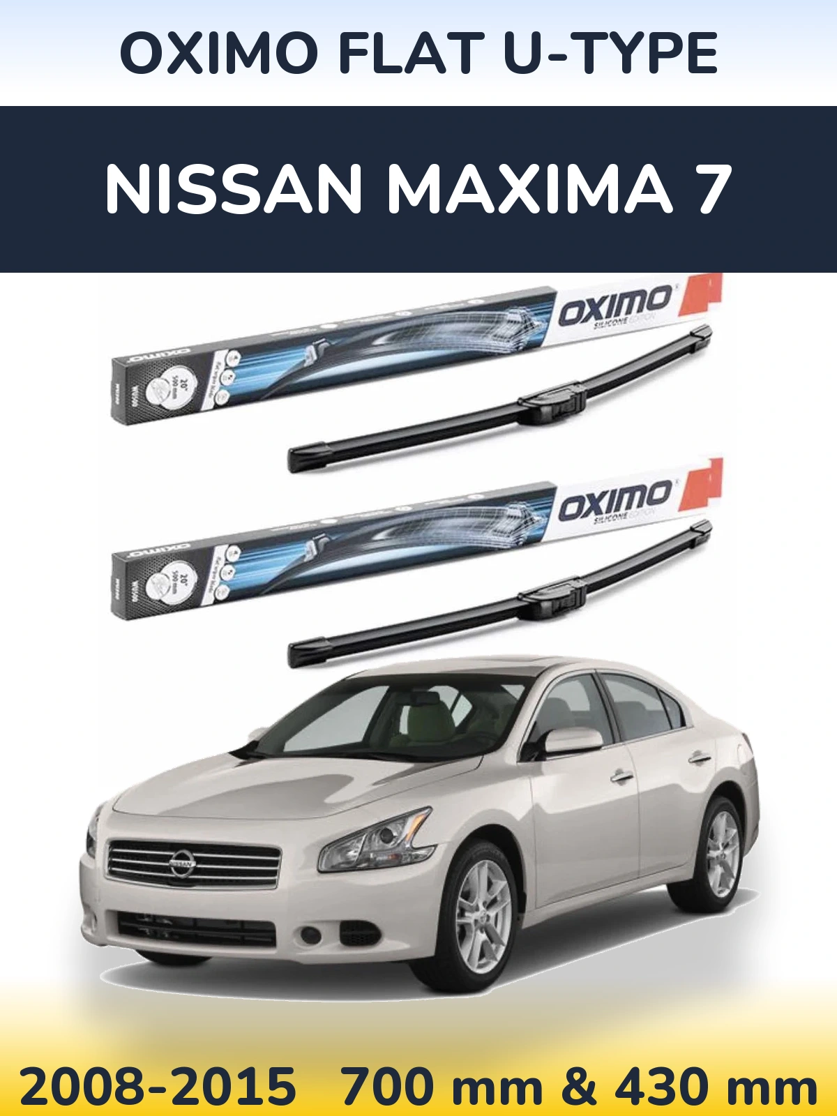 Комплект передніх щіток Oximo Flat U-type 700 & 430 мм для Nissan Maxima 7 2008-2015