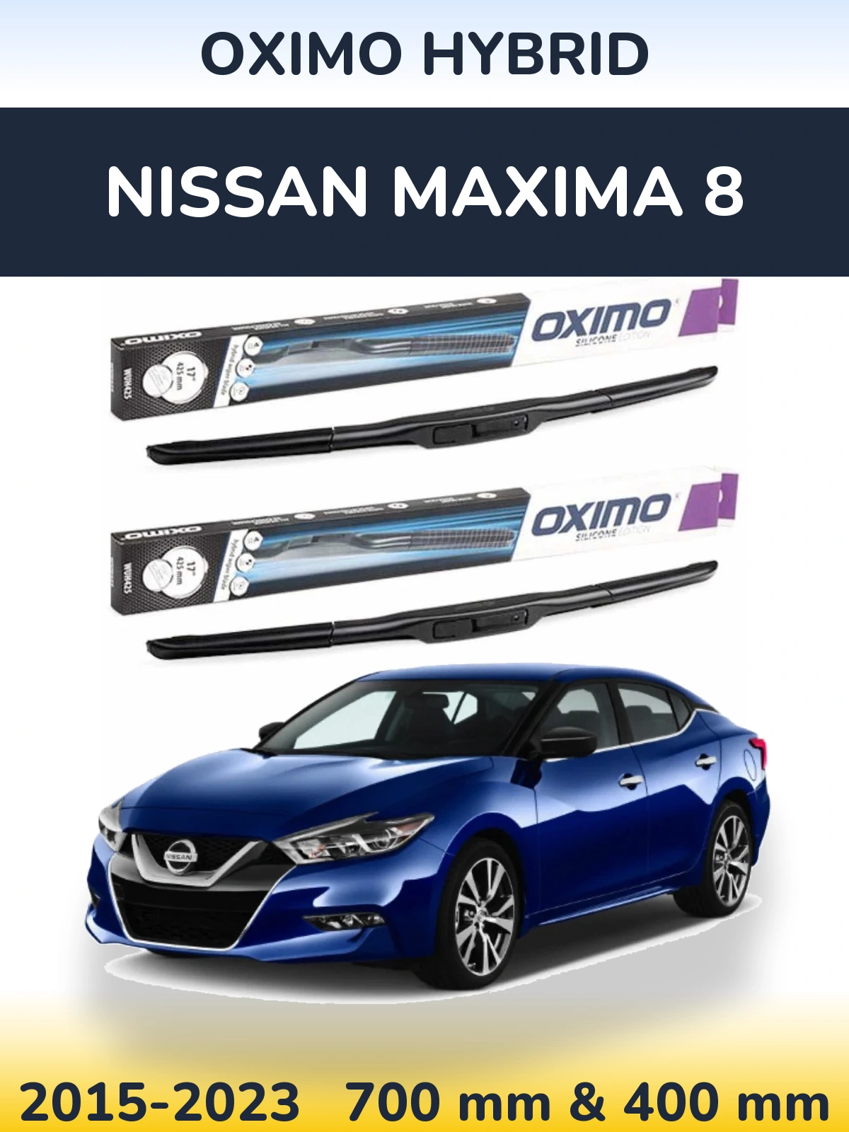 Комплект передніх щіток Oximo Hybrid 700 & 400 мм для Nissan Maxima 8 2015-2023