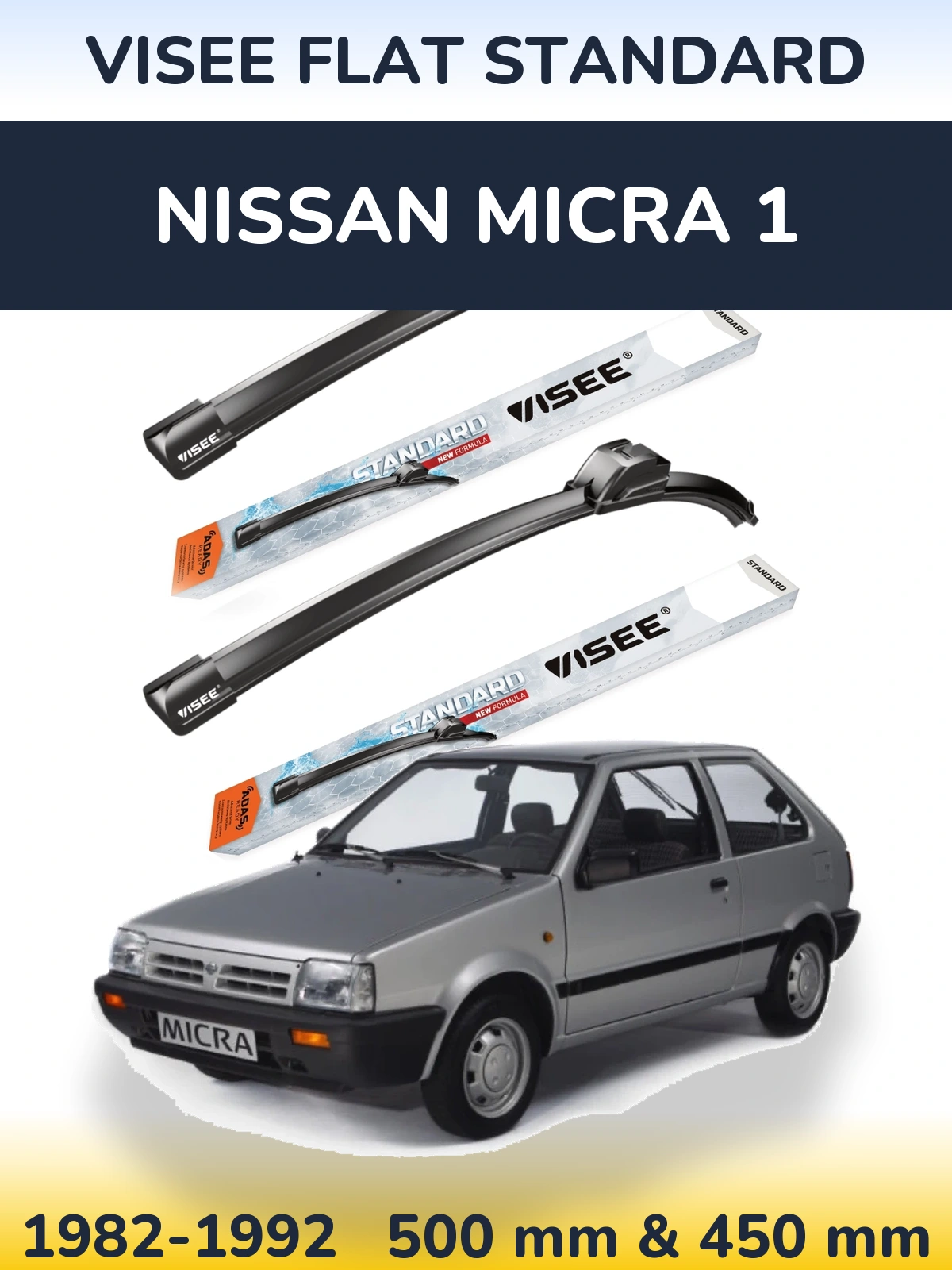 Front wiper blade set VISEE FLAT STANDARD 500 & 450 мм for Nissan Micra 1 1982-1992