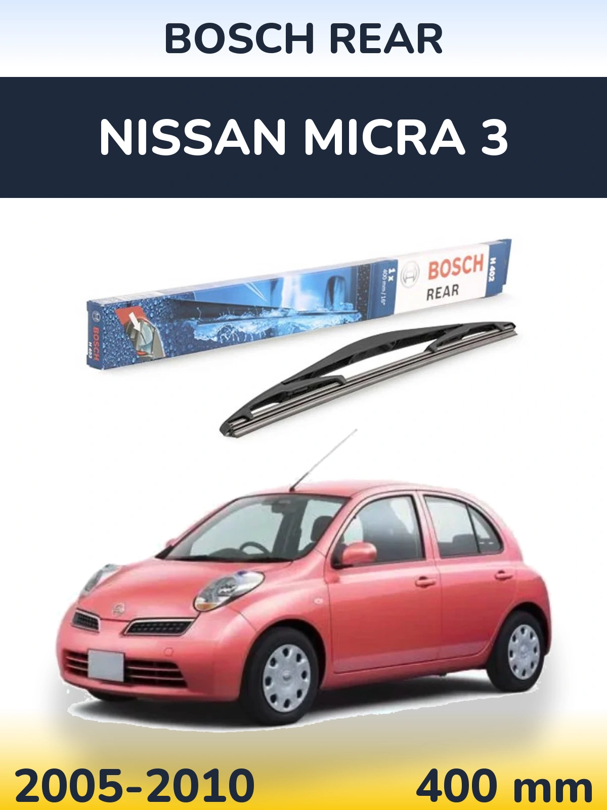 Rear wiper blade BOSCH Rear 400 mm for Nissan Micra 3 2005-2010