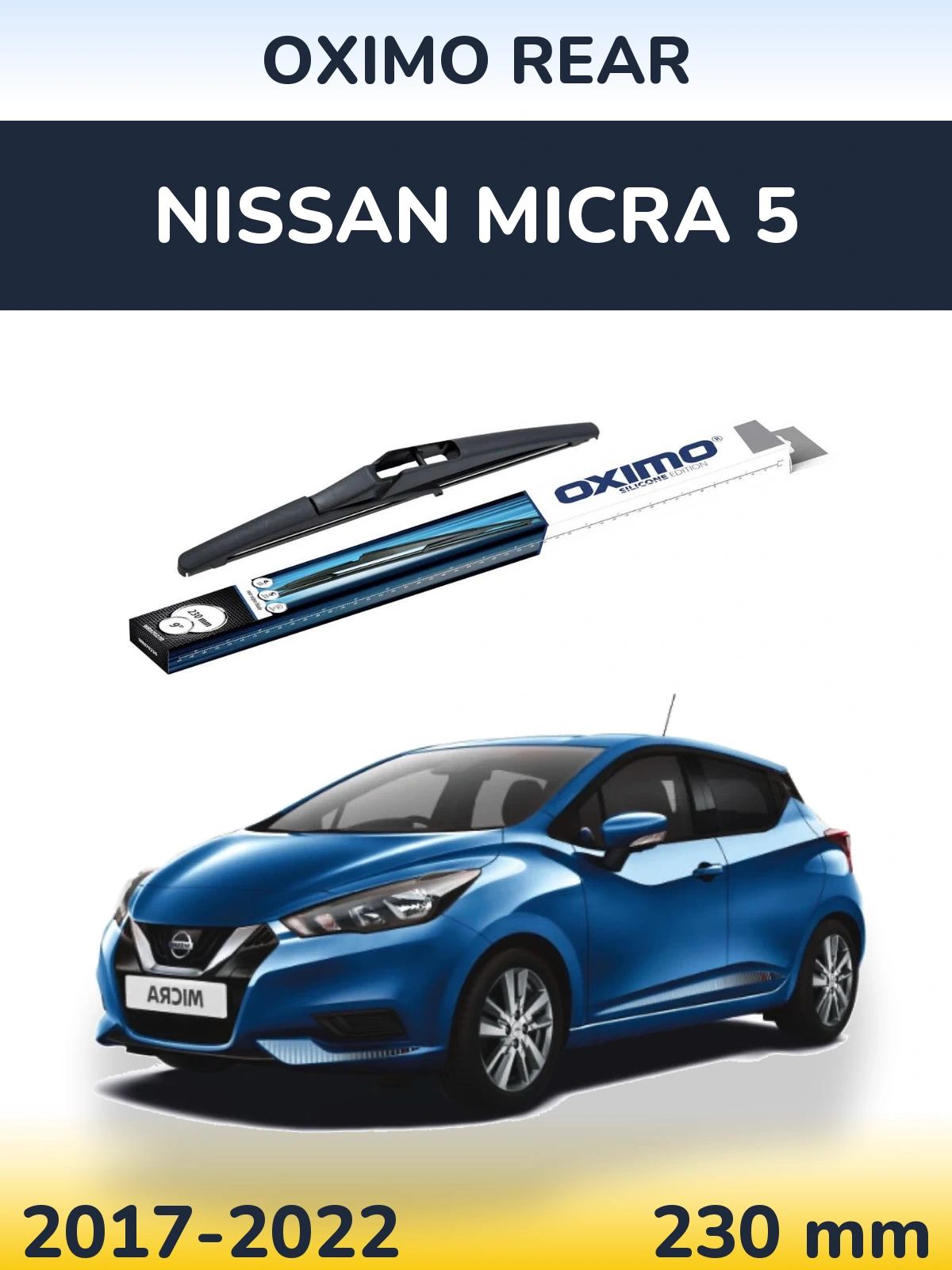 Tylna wycieraczka Oximo Rear 230 mm do Nissan Micra 5 2017-2022