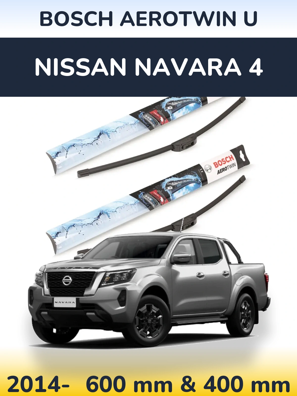 Komplet przednich wycieraczek BOSCH AeroTwin U 600 & 400 mm do Nissan Navara 4 2014-2026