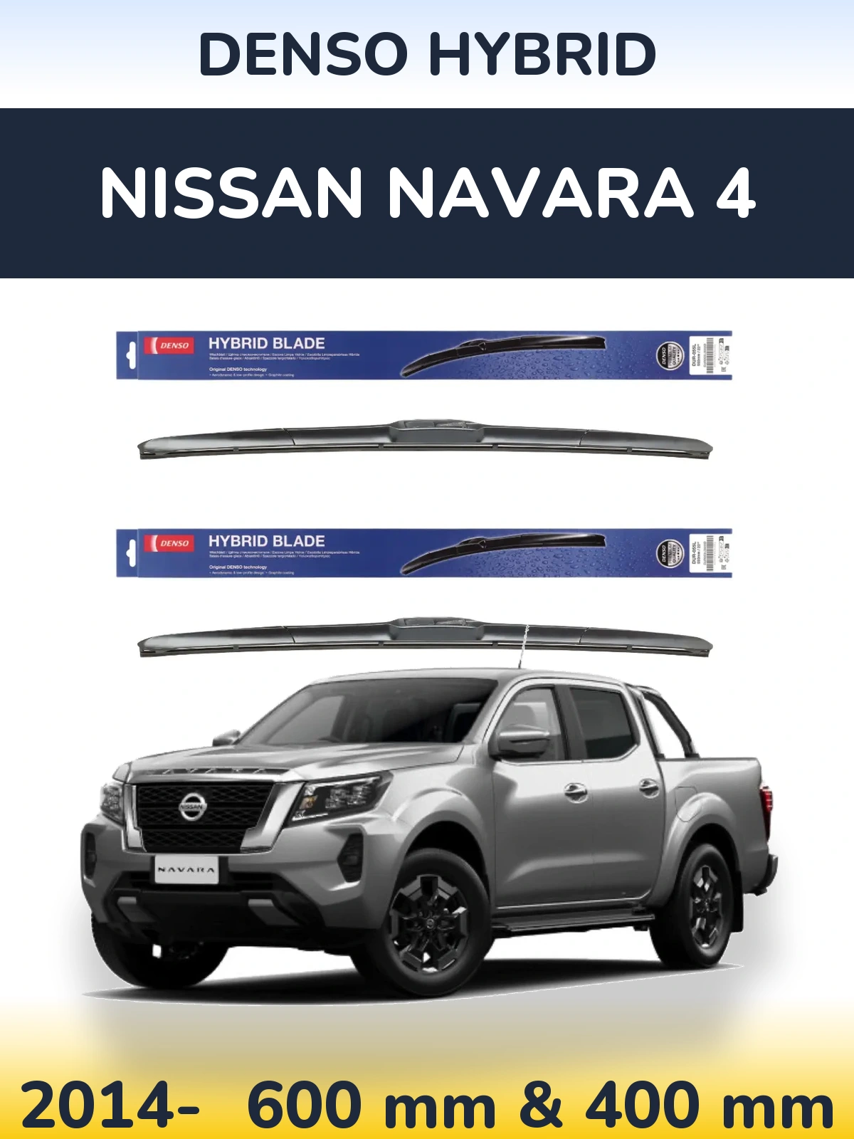 Front wiper blade set Denso Hybrid 600 & 400 mm for Nissan Navara 4 2014-2026