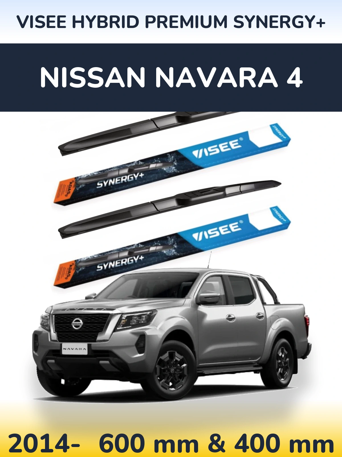 Komplet przednich wycieraczek VISEE HYBRID PREMIUM SYNERGY+ 600 & 400 mm do Nissan Navara 4 2014-2026