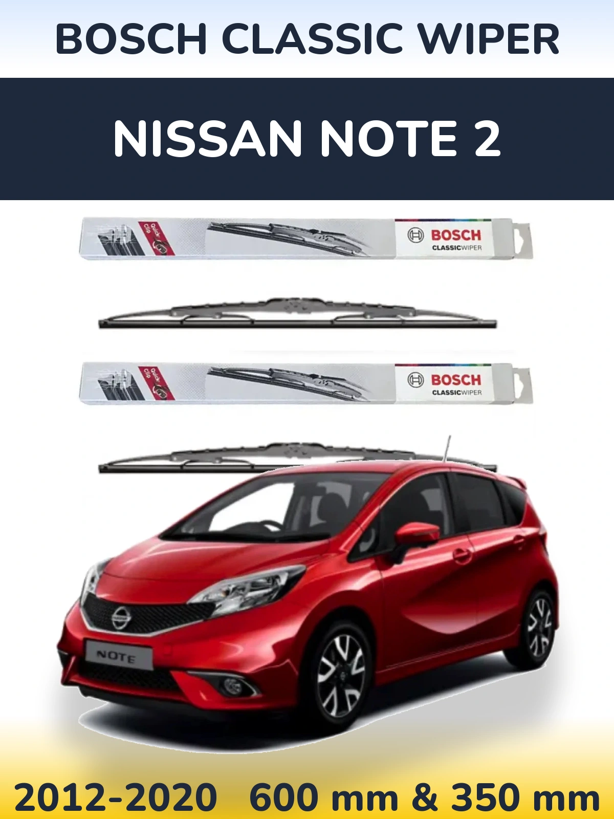 Комплект передніх щіток BOSCH Classic Wiper 600 & 340 мм для Nissan Note 2 2012-2020