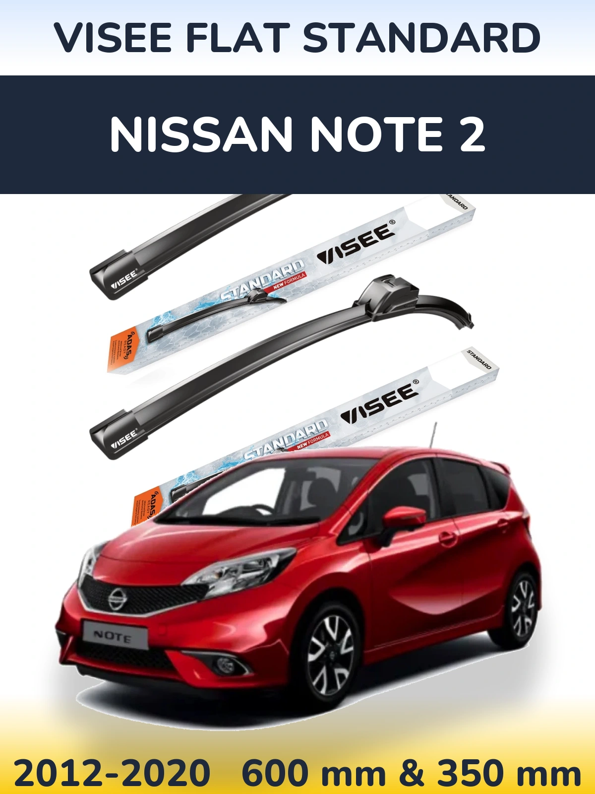 Komplet przednich wycieraczek VISEE FLAT STANDARD 600 & 350 mm do Nissan Note 2 2012-2020
