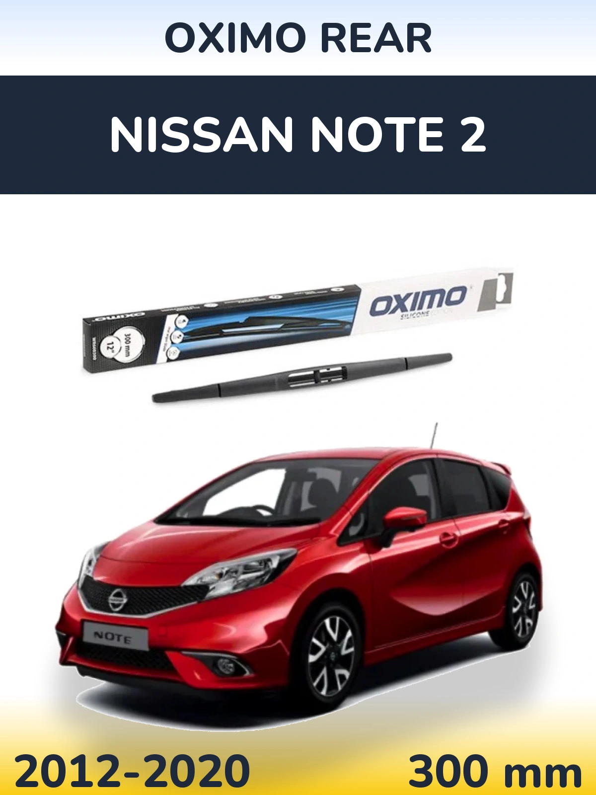 Задний дворник Oximo Rear 300 мм для Nissan Note 2 2012-2020